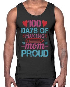 one hundreddays of making mom proud 595#- one hundred days- Cotton Tank