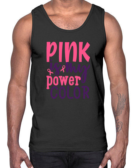 pink is my power color Style 5#- breast cancer- Cotton Tank