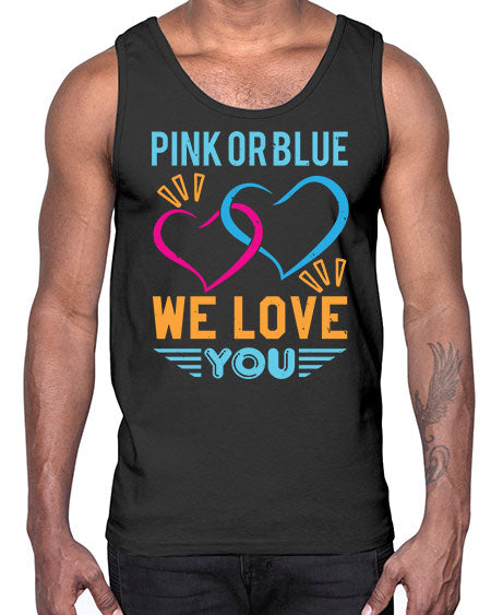 pink or blue we love you Style 190#- baby shower- Cotton Tank