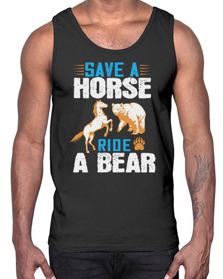 save a horse ride a bear 245#- bears - animals- Cotton Tank