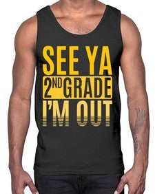 see ya second grade im out 843#- second grade- Cotton Tank