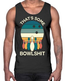 thats some bowlsht ten 871#- bowling- Cotton Tank