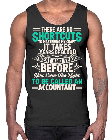 there are no shortcuts accountant 1537#- accountant- Cotton Tank