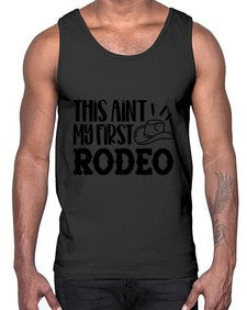 this aint my first rodeo 1162#- western- Cotton Tank