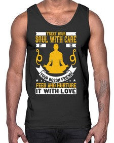 treat your soul with care it is your bosom friend feed and nurture it with love  588#- yoga- Cotton Tank