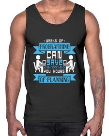 weeks of programming can save you hours of planning 9#- computer- Cotton Tank