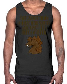 you cannot train a horse with shouts- horse- Cotton Tank