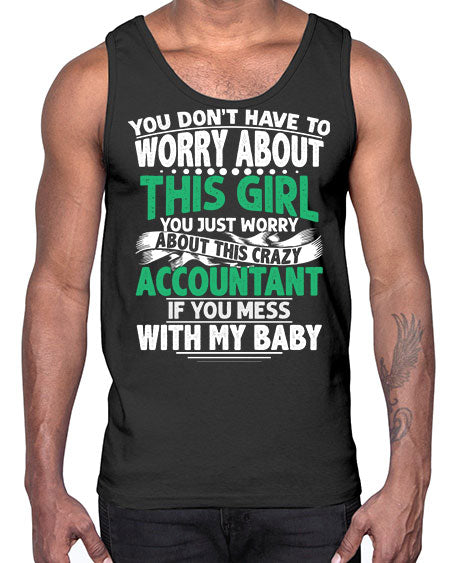you dont have to worry about accountant 1684#- accountant- Cotton Tank