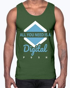 All You Need is a Digital Push 29#- internet- Cotton Tank