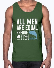 All men are equal before fish 6#- funny- Cotton Tank