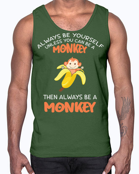 Alwaysbe a Monkey Banana 1#- monkey- Cotton Tank