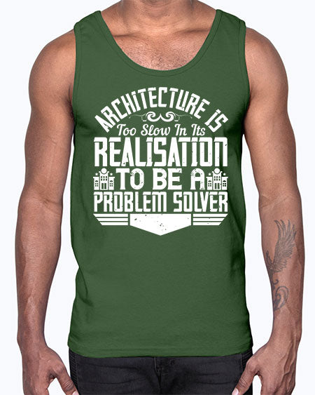 Architecture is too slow in its realisation to be a problem solver Style 51#- architect- Cotton Tank