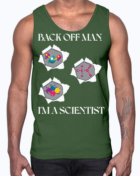 BackOffManImAScientistSkinite Scientist Skinite 289#- general science- Cotton Tank