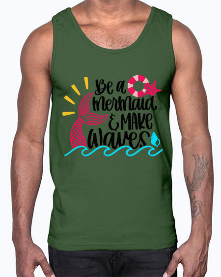 Be A Mermaid Make Waves Style 53#- summer- Cotton Tank