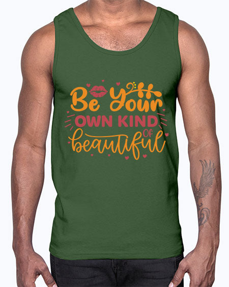Be Your Own Kind Of Beautiful 8#-  fashion- Cotton Tank