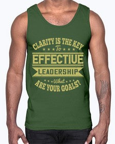Clarity Is The Key To Effective Leadership What Are Your Goals Style 50#- motivation- Cotton Tank