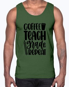 Coffee Teach Grade Repeat Style 671#- teacher- Cotton Tank