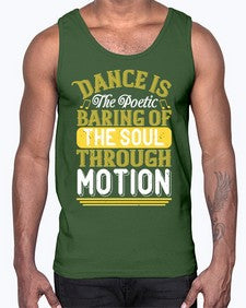 Dance is the poetic baring of the soul through motion 12#- dance2- Cotton Tank