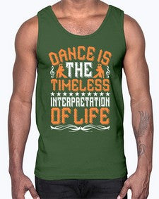 Dance is the timeless interpretation of life 108#- dance2- Cotton Tank
