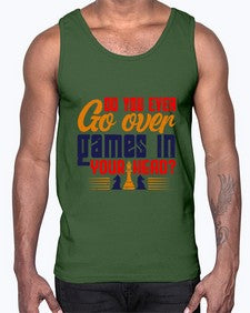 Do you ever go over games in your head 71#- chess- Cotton Tank