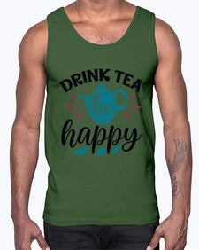 Drink Tea Be Happy 922#- tea- Cotton Tank