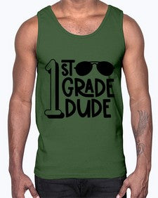 First Grade Dude 135#- first grade- Cotton Tank