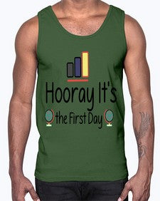Hooray Its the First Day 354#- last day of school- Cotton Tank