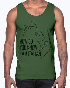 How Do You Know I am Italian- cats- Cotton Tank