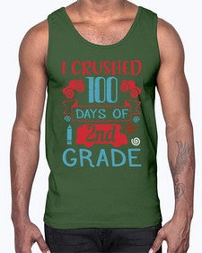 I CRUSHED one hundred day of second grade 361#- second grade- Cotton Tank