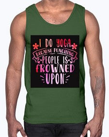 I Do Yoga Because Punching People Is Frowned Upon  276#- yoga- Cotton Tank