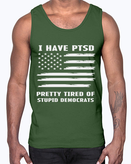 I Have PTSD Pretty Tired 19#- PTSD- Cotton Tank