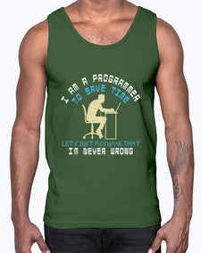 I am a programmer to save time I am never wrong 42#- computer- Cotton Tank