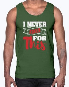 I never asked for this 25#- video games- Cotton Tank