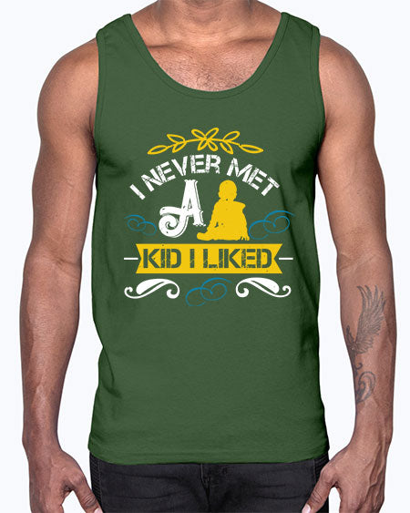I never met a kid I liked Style 108#- kids- Cotton Tank
