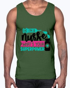 Im A Nurse Whats Your Superpower Style Style 961#- nurse- Cotton Tank