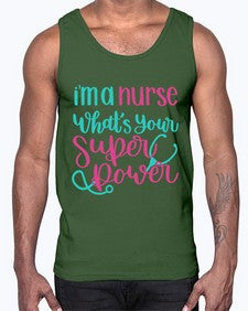 Im A Nurse Whats Your Superpower Style Style 962#- nurse- Cotton Tank