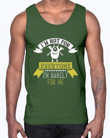 Im not for everyone Im barely for me 51#- funny- Cotton Tank