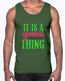 It is a gemini thing 254#- gemini- Cotton Tank