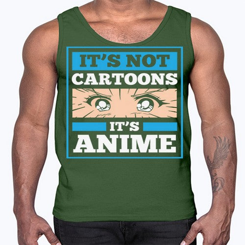 Its Not Cartoons Its Anime Manga 256#- anime- Cotton Tank