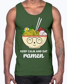 Keep Calm and Eat Ramen 1260#- Ramen- Cotton Tank