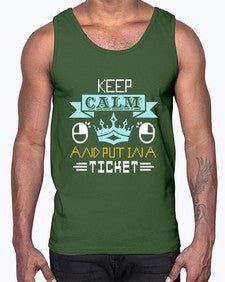 Keep calm and put in a ticket 28#- computer- Cotton Tank