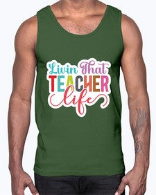 Livin That Teacher Life 1063#- teacher- Cotton Tank