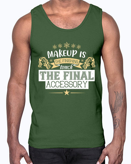 Makeup is the finishing touch the final accessory Style 191#-makeup Cotton Tank