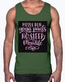 Messy bun yoga pants no sleep momlife  424#- yoga- Cotton Tank