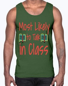 Most Likely to Talk in Class 536#- general school- Cotton Tank