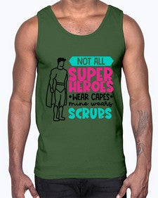 Not All Super Heroes Wear Capes Mine Wears Scrubs Style Style 1136#- nurse- Cotton Tank