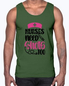 Nurses Need Shots Too Style Style 1252#- nurse- Cotton Tank