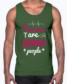 Nurses are patient people Style 1227#- nurse- Cotton Tank