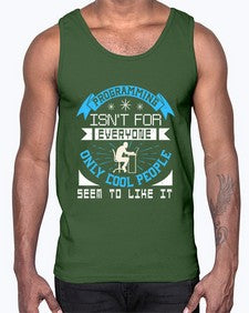 Programming isnt for everyone 17#- computer- Cotton Tank