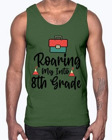 Roaring My Into eighth Grade 757#- eighth grade- Cotton Tank
